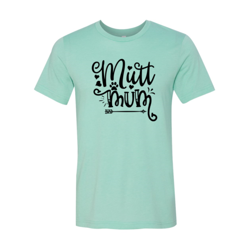 Mutt Mum T-Shirt - FurryTails Haven