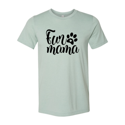 Fur Mama T-Shirt - FurryTails Haven