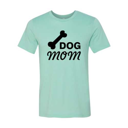 Dog Mom T-Shirt - FurryTails Haven