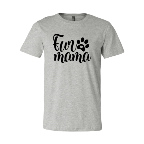 Fur Mama T-Shirt - FurryTails Haven