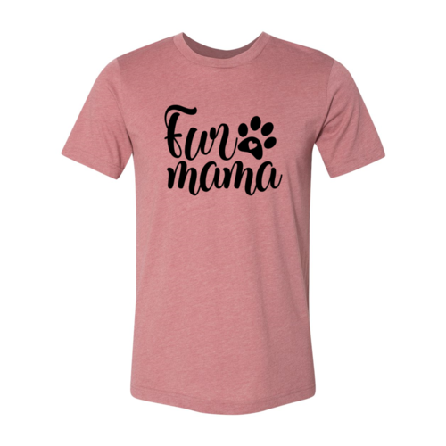 Fur Mama T-Shirt - FurryTails Haven