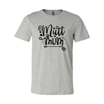 Mutt Mum T-Shirt - FurryTails Haven