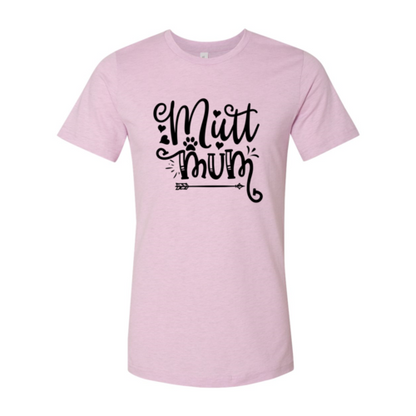 Mutt Mum T-Shirt - FurryTails Haven