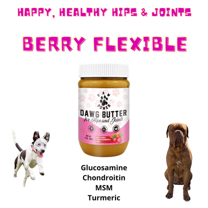 Dawg Butter Berry Flexible for Hips & Joints - FurryTails Haven