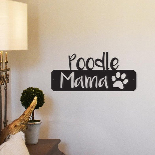 Poodle Mama - Metal Wall Art/Décor - FurryTails Haven