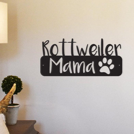 Rottweiler Mama - Metal Wall Art/Décor - FurryTails Haven