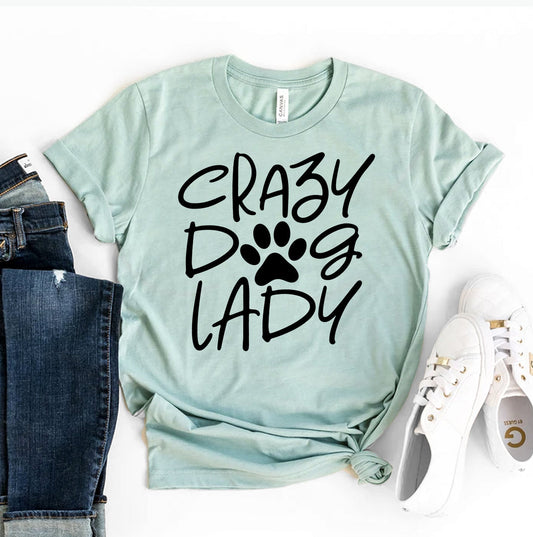 Crazy Dog Lady T-Shirt - FurryTails Haven