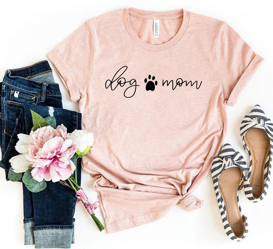 Dog Mom T-Shirt - FurryTails Haven